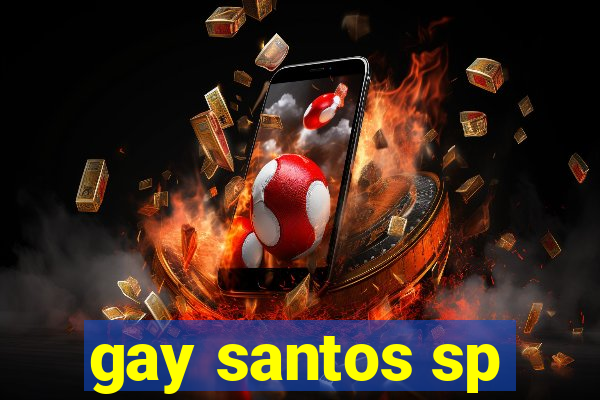 gay santos sp